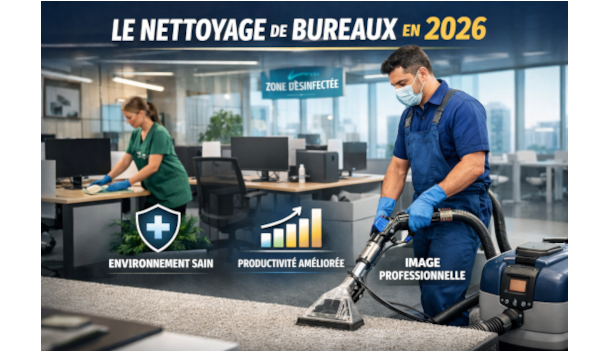 Pourquoi faire appel à une entreprise de nettoyage professionnelle pour le nettoyage de bureaux en 2026 ?